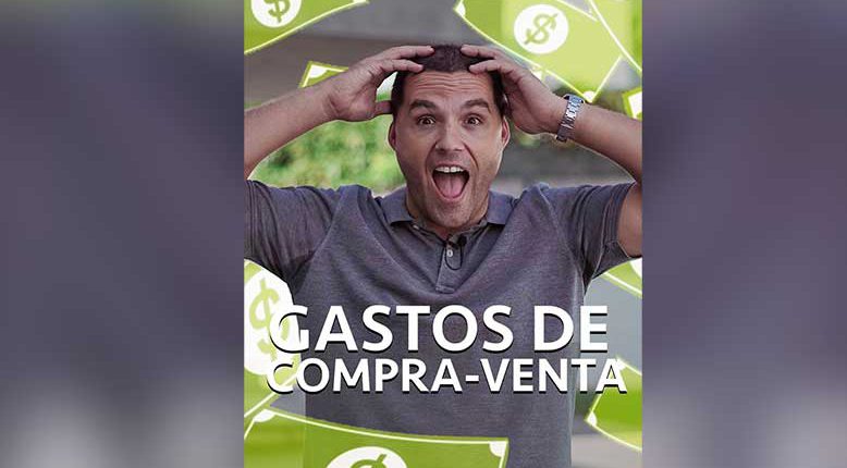 Gastos de la Compra-Venta de una Vivienda